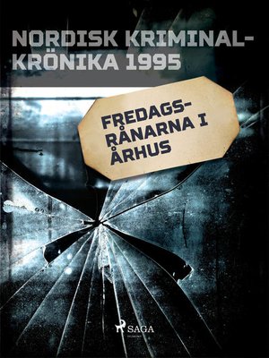 Fredagsrånarna i Århus by Diverse